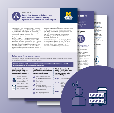 Display of the Improving access to primary and pain care for patients taking opioids for chronic pain in Michigan IHPI brief
